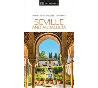 DK Eyewitness Travel Guide Seville and Andalucia [Idioma Inglés]