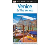DK Eyewitness Travel Guide: Venice & the Veneto [Idioma Inglés]
