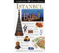 Dk Eyewitness Travel Guides Istanbul (Eyewitness Travel Guides. Istanbul, 1998)