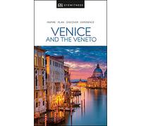 DK Eyewitness Venice and the Veneto (Travel Guide)