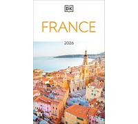 DK France: Must-See Sights. Culture & History. Detailed Maps & Tours. Covers Paris, Brittany, Provence, & more (Travel Guide)