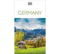 DK Germany: Must-See Sights. Culture & History. Detailed Maps & Tours. Covers Berlin, Bavaria, Black Forest, & more (Travel Guide)