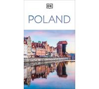 DK Poland: Must-See Sights. Culture & History. Detailed Maps & Tours. Covers Warsaw, Kraków, Gdansk, Wroclaw, & more (Travel Guide)