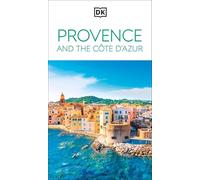 DK Provence and the Côte d'Azur (Travel Guide)