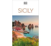 DK Sicily: Must-See Sights. Culture & History. Detailed Maps & Tours. Covers Palermo, Taormina, Mount Etna, & more (Travel Guide)