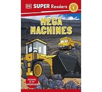 DK Super Readers Level 1 Mega Machines