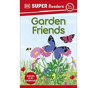DK Super Readers Pre-Level Garden Friends