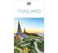 DK Thailand: Must-See Sights. Culture & History. Detailed Maps & Tours. Covers Bangkok, Chiang Mai, Phuket, & more (Travel Guide)