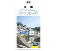 DK Top 10 Cornwall and Devon: Top 10 lists for your perfect trip, plus an all-weather folded map (Pocket Travel Guide)
