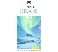 DK Top 10 Iceland: Top 10 lists for your perfect trip, plus an all-weather folded map (Pocket Travel Guide)