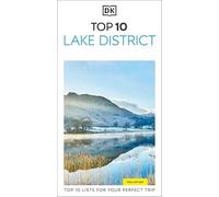 DK Top 10 Lake District: Top 10 lists for your perfect trip, plus an all-weather folded map (Pocket Travel Guide)