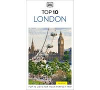 DK Top 10 London: Top 10 lists for your perfect trip, plus an all-weather folded map (Pocket Travel Guide)