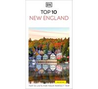 DK Top 10 New England: Top 10 lists for your perfect trip, plus an all-weather folded map (Pocket Travel Guide)