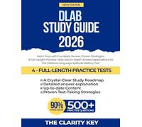 DLAB Study Guide 2026: Exam Prep with Complete Review, Proven Strategies, 4 Full-Length Practice Tests and In-Depth Answer Explanations for the Defense Language Aptitude Battery Test