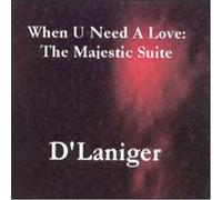 D'laniger - When You Need a Love: Majestic
