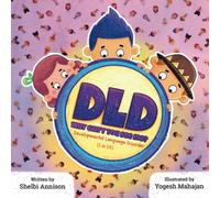 DLD Why Can't You See Me?: Developmental Language Disorder 1 in 14