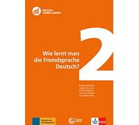DLL 2 WIE LERNT MAN DIE FREMDSPRACHE DEUTSCH, LIBRO: Wie lernt man die Fremdsprache Deutsch? Buch mit DV (SIN COLECCION)