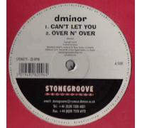 Dminor - Can't Let You Go/Over N Over [Vinilo]