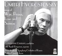 Dmitri Hvorostovsk Dmitri Hvorostovsky Sings of War, Peace, Love and Sorro (CD)