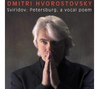 Dmitri Hvorostovsky - Sviridov: Petersburg, a vocal poem