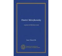 Dmitri Mérejkowsky: esquisse de littérature russe