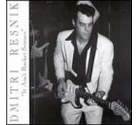 Dmitri Resnik - It Ain't Rocket Science