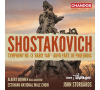 Dmitri Shostakovich: Symphony No. 13; Arvo Part: De profundis