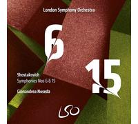 Gianandrea Noseda - Dmitri Schostakowitsch: Sinfonien Nr. 6 & 15