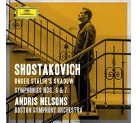 Boston Symphony Orchestra, Andris Nelsons – Under Stalin's Shadow (Shostakovich, Sinf. 6 y 7) – CD