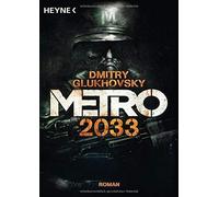 Dmitrii Glukhovskii Metro 2033/Metro 2034 (Tapa blanda)