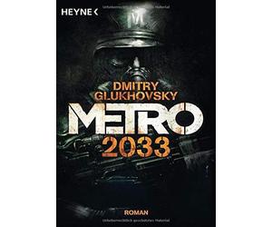 Dmitrii Glukhovskii Metro 2033/Metro 2034 (Tapa blanda)