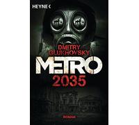 Dmitrii Glukhovskii Metro 2035 (Tapa blanda)