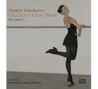 Dmitriy Tuboltsev - Music for Character Dance Class Level 1