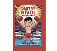 DMITRY BIVOL KIDS BIOGRAPHY: The Champion Who Fought with Heart and Honor