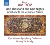 Kyiv Virtuosi Orchestra - Amirov, F.: One Thousand And One Nights Suite/ Symphony, "To The Memory Of Nizami" (Azerbaijani Composers, Vol.6)
