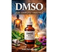 DMSO: Guía Completa y Práctica