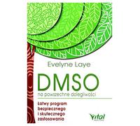 DMSO na powszechne dolegliwości