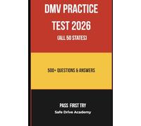 DMV Practice Test 2026 - All 50 States500+ Real Questions & Answers to Pass Your Driver's License Exam First Try - Nationwide Edition