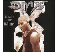 Dmx - What's My Name [Import]