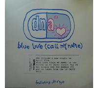 DNA (90'S GROUP) - BLUE LOVE 7 INCH (7" VINYL 45) UK EMI 1992