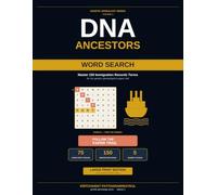 DNA Ancestors Word Search: Master 150 Immigration Records Terms for Genetic Genealogists - 75 Large-Print Puzzles on Ellis Island, Naturalization & ... Your DNA Matches (Genetic Genealogy Series)