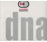 DNA featurig Sharon Redd - Can you handle it by DNA featurig Sharon Redd