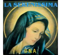 DNA - La Serenissima