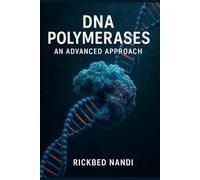 DNA POLYMERASES: An Advanced Approach