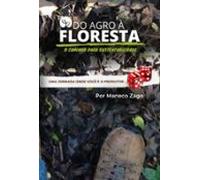 Do Agro À Floresta (ebook)