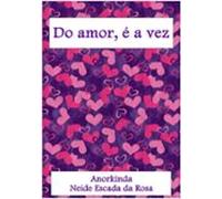 Do Amor É A Vez (ebook)