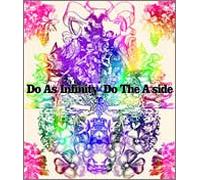DO AS INFINITY - Do the a-Side(CD+Dvd)