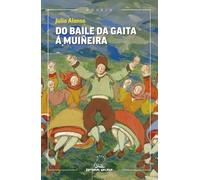 DO BAILE DA GAITA Á MUIÑEIRA: 145 (Ensaio)