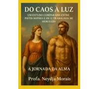 Do Caos À Luz - A Jornada Da Alma (ebook)