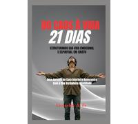 DO CAOS À VIDA: DEVOCIONAL 21 DIAS ESTRUTURANDO SUA VIDA EMOCIONAL E ESPIRITUAL EM CRISTO